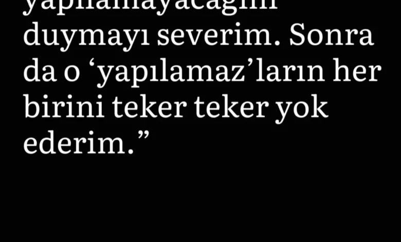 insan yapmak istemediklerine BAHANE, yapmak istediklerine ise ÇARE ararmış!