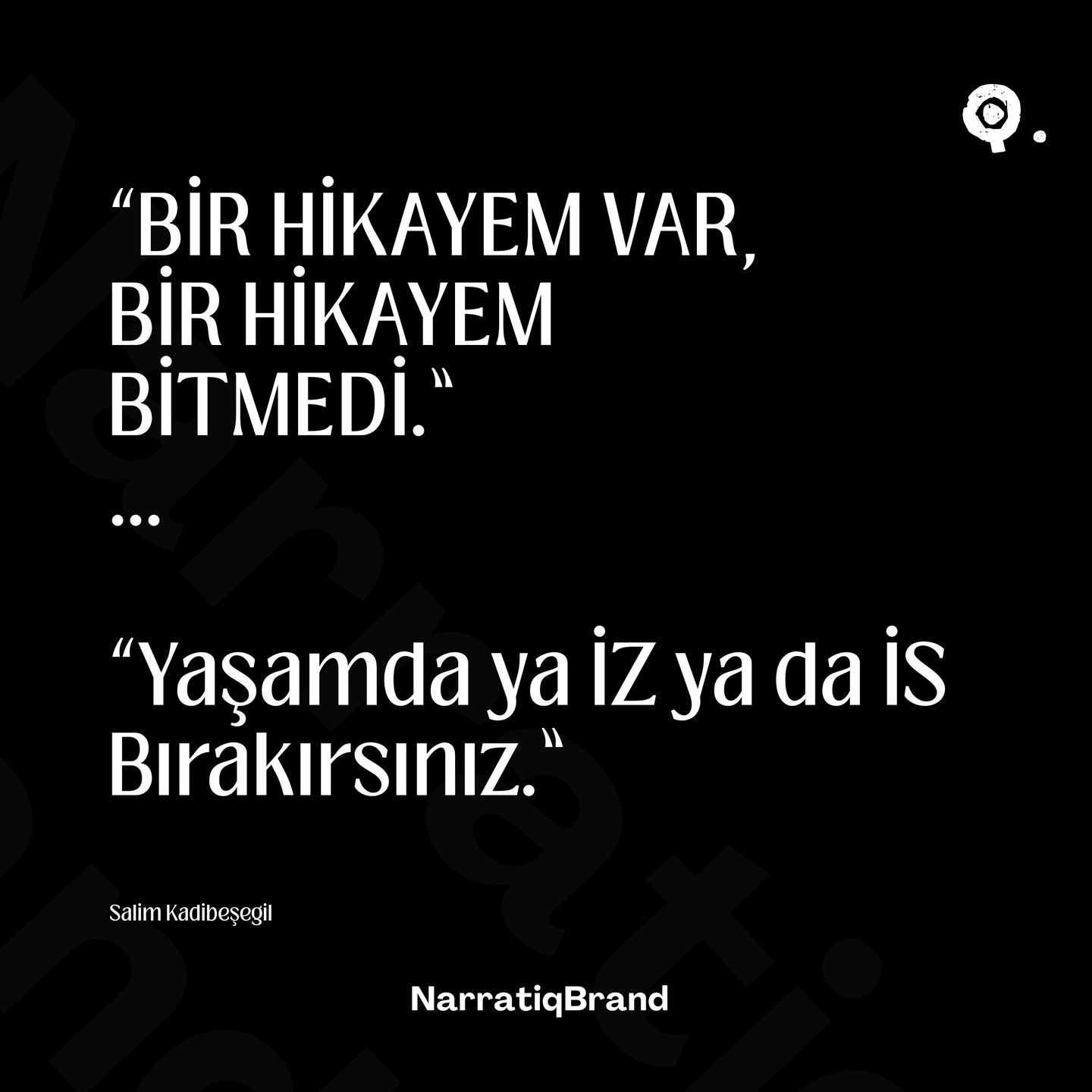 “Hikâyeler, onları anlatmayı bilen insanların başına gelir.” Paul Auster , 17:43 ındalıkyolculuğu
