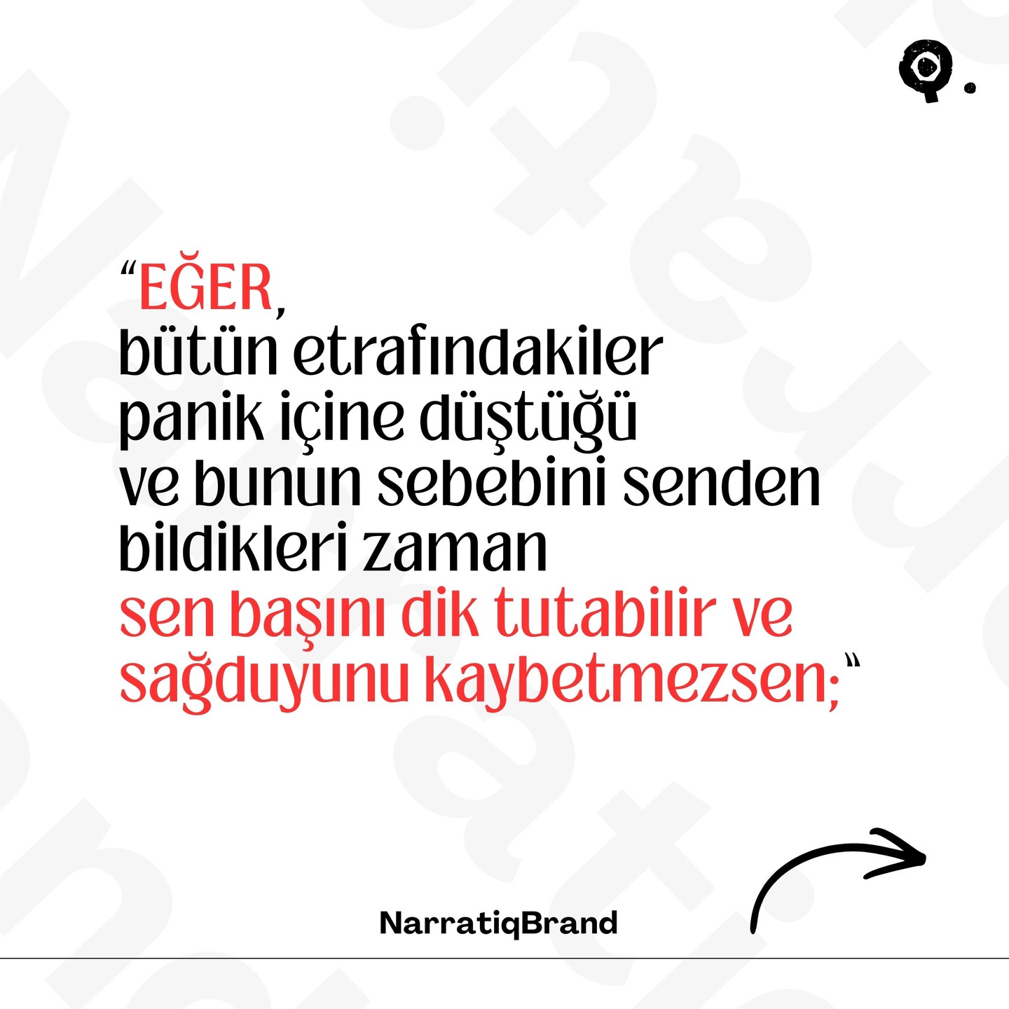 Yeryüzü ve üstündekiler senindir Ve dahası sen bir İNSAN olursun oğlum. Rudyard Kipling İngiliz&hellip;