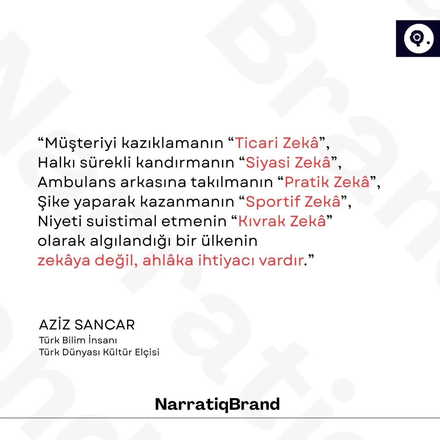 Bazı toplumlarda sorun zekâ eksikliği değildir. Sorun, zekânın yanlış yere konulmasıdır. Müşteriyi kandırmak “ticari…